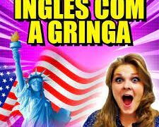 inglês com a gringa é bom